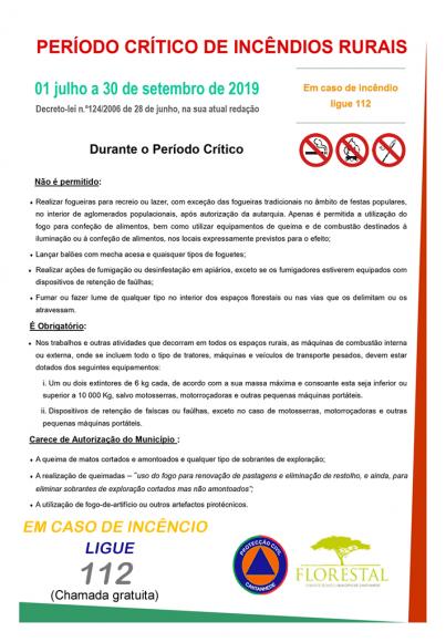 PERÍODO CRÍTICO DE INCÊNDIO - 1 DE JULHO A 30 DE SETEMBRO 2019 PERÍODO CRÍTICO DE INCÊNDIO - 1 DE JULHO A 30 DE SETEMBRO 2019