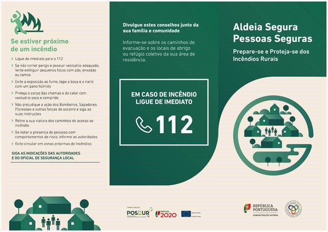 Aldeia Segura e Pessoas Seguras - Prepare-se e proteja-se dos incêndios. Aldeia Segura e Pessoas Seguras - Prepare-se e proteja-se dos incêndios.